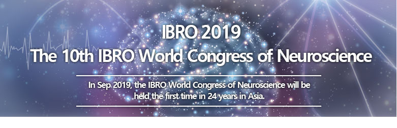 제10차 IBRO 세계뇌신경과학총회 뇌의 신비에 대한 연구는 인류에게 남겨진 최후의 도전 분야입니다